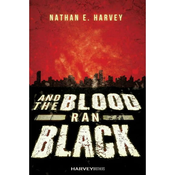 And the Blood Ran Black (Paperback)