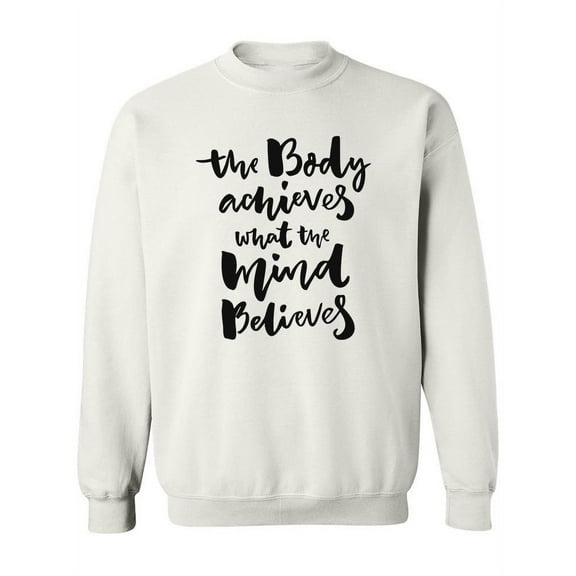 Motivation Quote. Sweatshirt Women -Image by Shutterstock, Female Medium