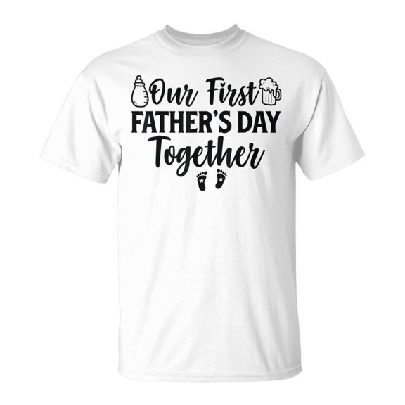 Our First Fathers Day Together 2024 New Dad Father Son TShirt