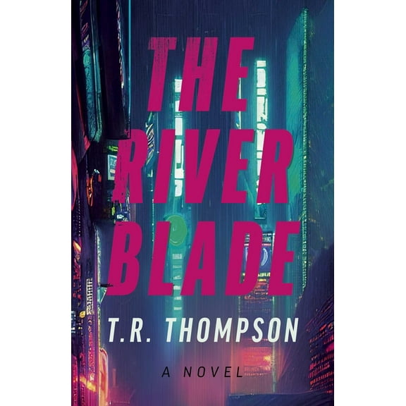 The River Blade, (Paperback)