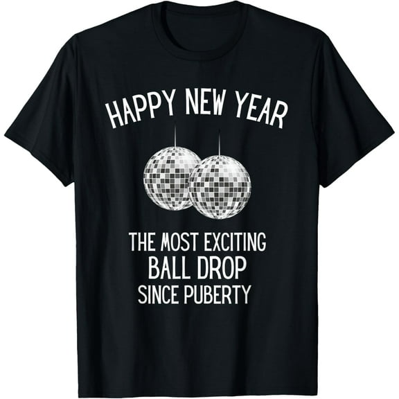 Funny Adult New Year's Eve Shirt - Ball Drop T-Shirt Tee