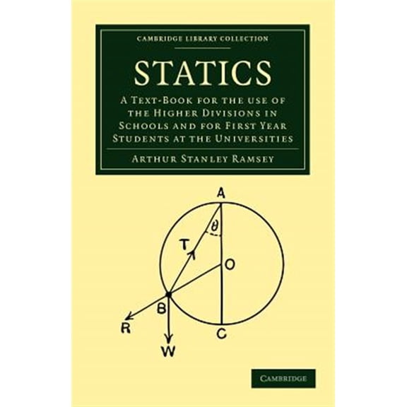 Pre-Owned Cambridge Library Collection - Mathemati Statics: A Text-Book for the Use of the Higher Divisions in Schools and for First Year Students at the Universities, (Paperback)