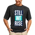 thumbnail image 3 of StillWeRiseUnisex Graphic T-Shirt, Casual Short Sleeve Crewneck Tee, Soft Pullover Top for Everyday Wear, 3 of 8