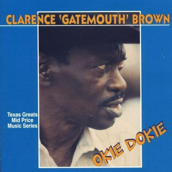 Clarence "Gatemouth" Brown - Okie Dokie - Music & Performance - CD
