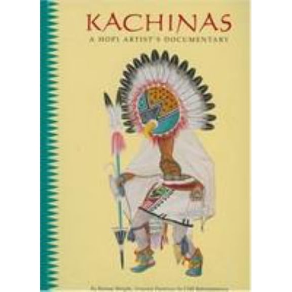Pre-Owned Kachinas: A Hopi Artist's Documentary (Hardcover) 0873581105 9780873581103