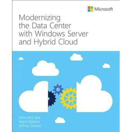 It Best Practices - Microsoft Press: Modernizing the Datacenter with Windows Server and Hybrid Cloud (Best Cloud Backup For Windows Server)