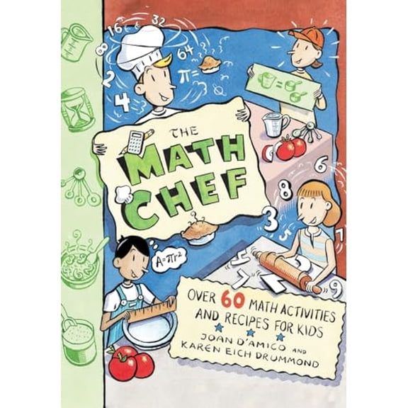 Pre-Owned The Math Chef: Over 60 Math Activities and Recipes for Kids (Paperback) 0471138134 9780471138136
