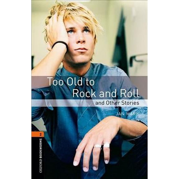 Too Old To Rock And Roll