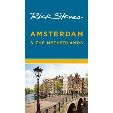 Rick Steves Amsterdam & the Netherlands