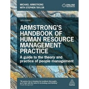Armstrong's Handbook of Human Resource Management Practice: A Guide to the Theory and Practice of People Management (Paperback)