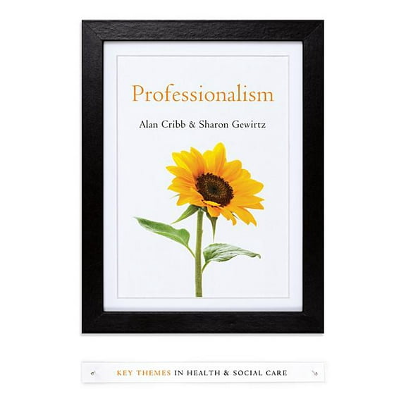 Key Themes in Health and Social Care: Professionalism (Hardcover)