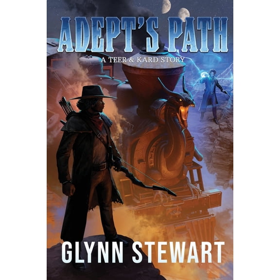 Teer & Kard Adept's Path: A Teer & Kard Story, Book 4, (Paperback)