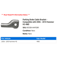 thumbnail image 2 of Parking Brake Cable Bracket - Compatible with 2006 - 2010 Hummer H3 4WD 2007 2008 2009, 2 of 2