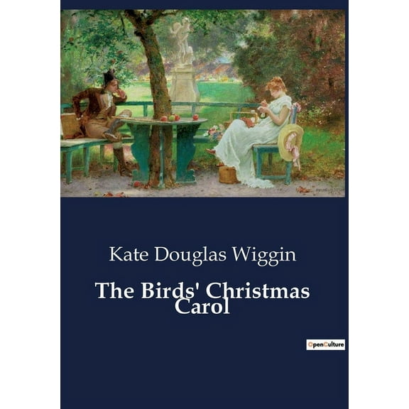 The Birds' Christmas Carol: A Heartwarming Tale of Christmas Generosity and Family Love, (Paperback)