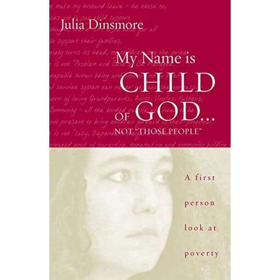 Pre-Owned My Name Is Child of God ... Not Those People (Paperback) 0806656247 9780806656243