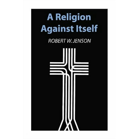 A Religion Against Itself (Paperback)