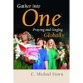 thumbnail image 1 of Pre-Owned Gather Into One: Praying and Singing Globally (Paperback) 0802809839 9780802809834, 1 of 1