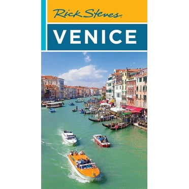 Rick Steves Travel Guide Rick Steves Venice, (Paperback)
