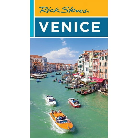 Rick Steves Travel Guide Rick Steves Venice, (Paperback)