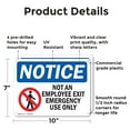 thumbnail image 2 of (2 Pack) Not An Employee Exit Emergency OSHA Notice Sign 10 Inch X 7 Inch Plastic Sign, Weather Resistant, UV Protected for Workplace, Business, and Construction Site, Made in the USA, 2 of 8