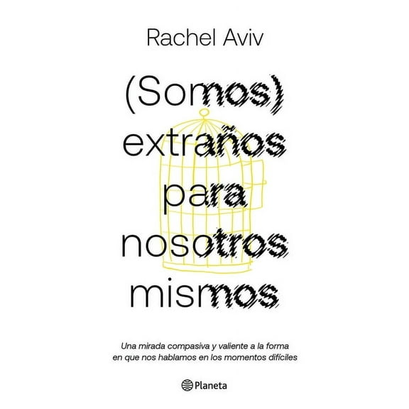 (Somos) ExtraÃ±os Para Nosotros Mismos / Strangers to Ourselves, (Paperback)