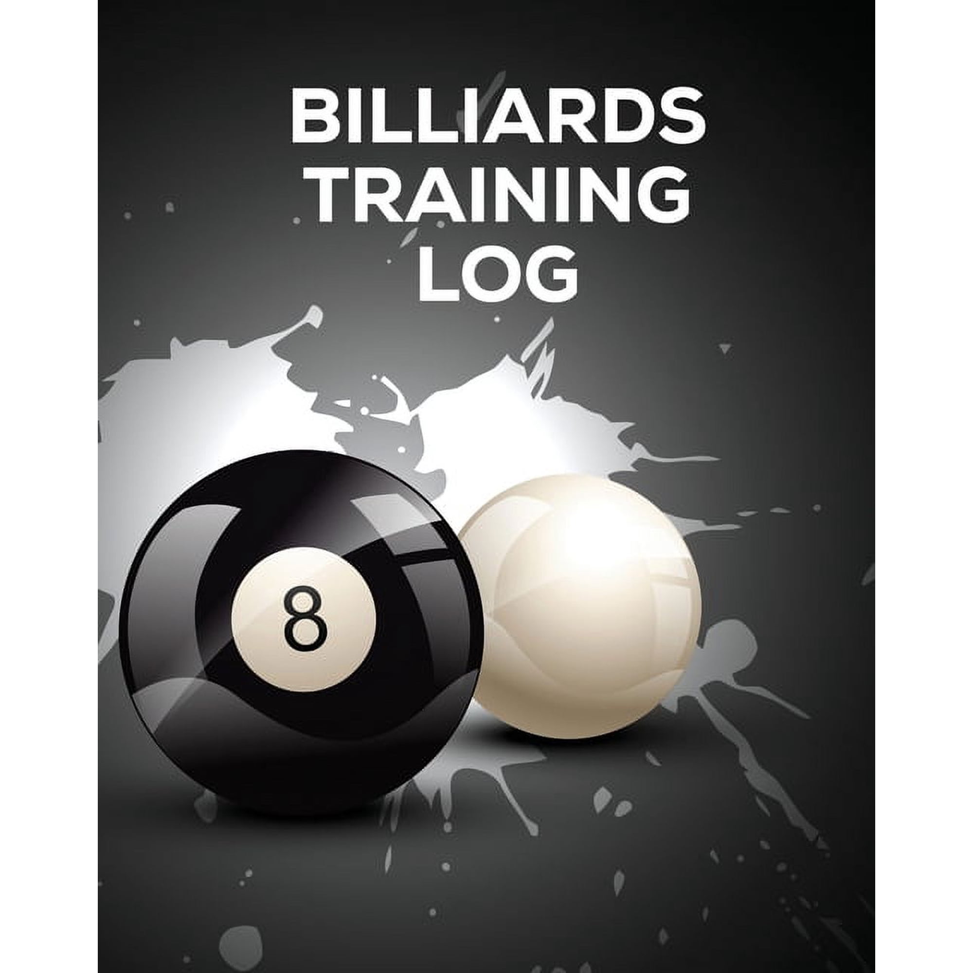 Billiards Training Log: Every Pool Player Pocket Billiards Practicing Pool Game Individual Sports, (Paperback)