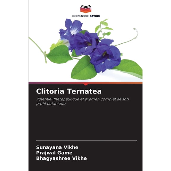 Clitoria Ternatea, (Paperback)