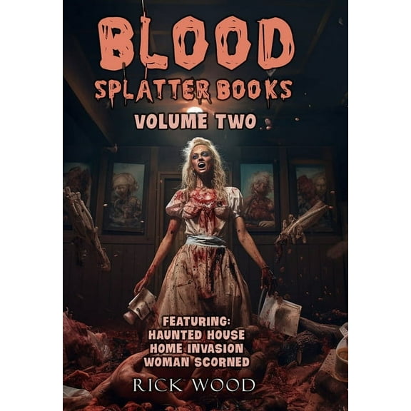 Blood Splatter Books Blood Splatter Books Omnibus Volume Two, (Hardcover)