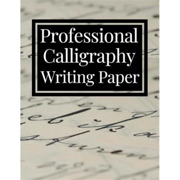 Pre-Owned Professional Calligraphy Writing Paper: Practice Workbook for Lettering Artists and Beginners