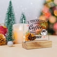 thumbnail image 3 of I Thought I Like Coffee Desk Decor Acrylic Desk Sign Kitchen Coffee Bar Acrylic Plaque Home Office Desk Shelf Decoration 4x4 Inch, 3 of 4