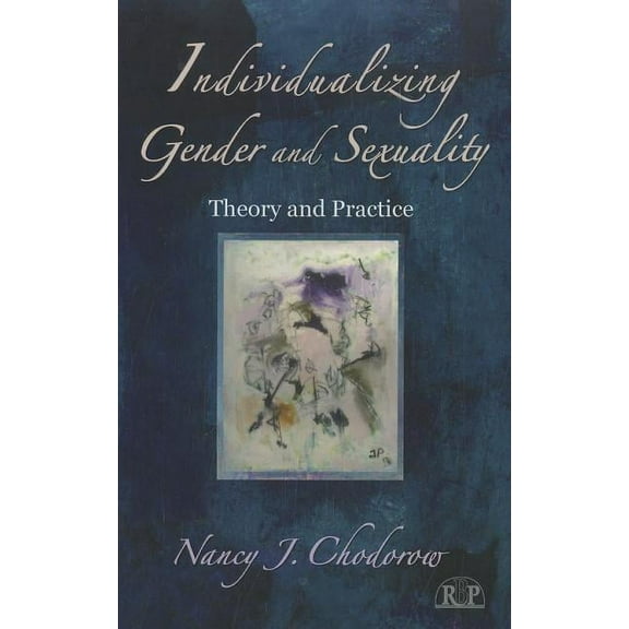 Relational Perspectives Book Individualizing Gender and Sexuality: Theory and Practice, (Hardcover)