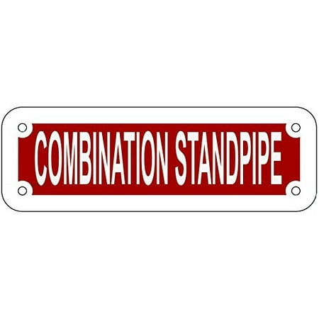 COMBINATION STANDPIPE SIGN ( ALUMINIUM 2X6 )