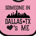 thumbnail image 4 of Inktastic Dallas Texas Someone Loves Me Boys or Girls Baby Bib, 4 of 4