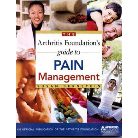 Pre-Owned The Arthritis Foundation's Guide to Pain Management (Paperback) 0912423390 9780912423395