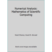 Numerical Analysis: Mathematics of Scientific Computing, Used [Hardcover]