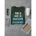 thumbnail image 3 of Awesome Accountant Looks Like T-Shirt Women -Smartprints Designs, Female XX-Large, 3 of 4