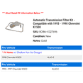 thumbnail image 2 of Automatic Transmission Filter Kit - Compatible with 1993 - 1998 Chevy K1500 1994 1995 1996 1997, 2 of 2