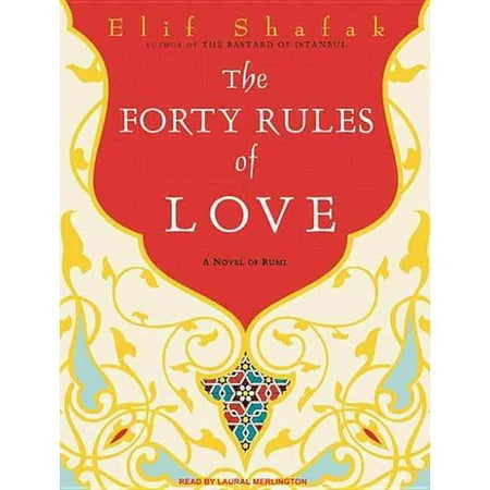 The Forty Rules of Love: A Novel of Rumi