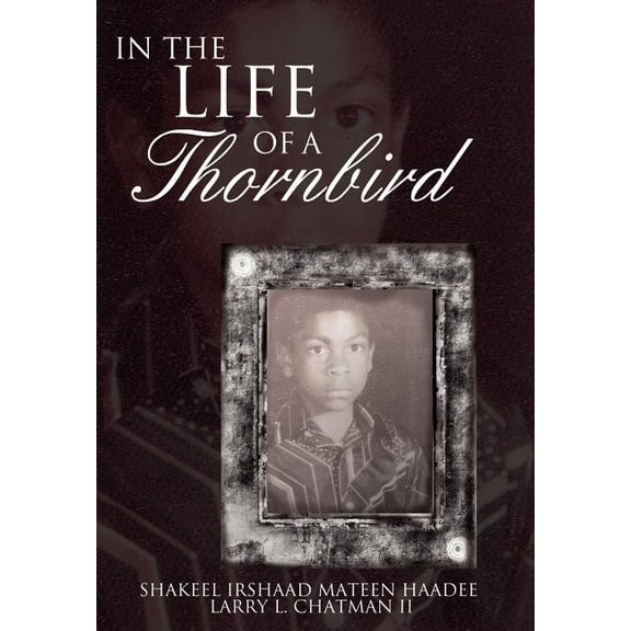 In The Life of a Thornbird (Hardcover)
