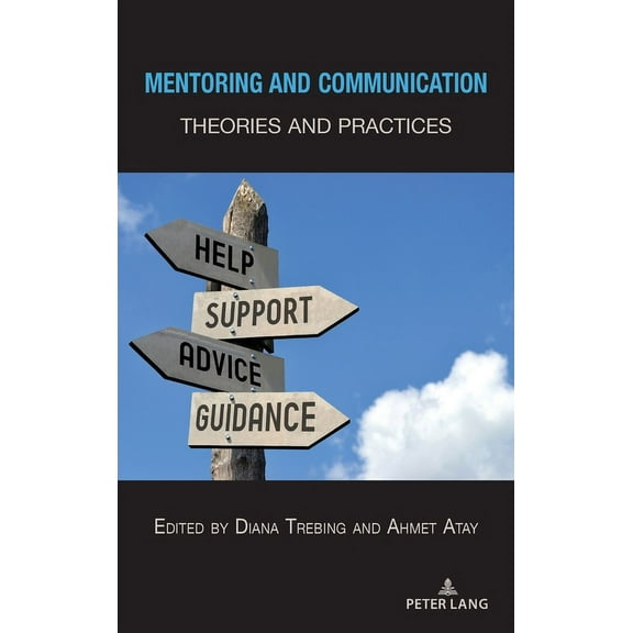 Mentoring and Communication: Theories and Practices, (Hardcover)