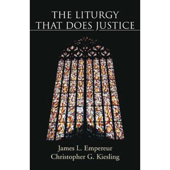The Liturgy That Does Justice (Paperback)