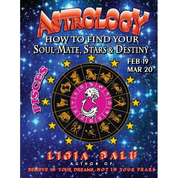 ASTROLOGY - How to find your Soul-Mate, Stars and Destiny - Pisces