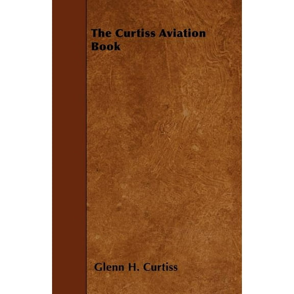 The Curtiss Aviation Book