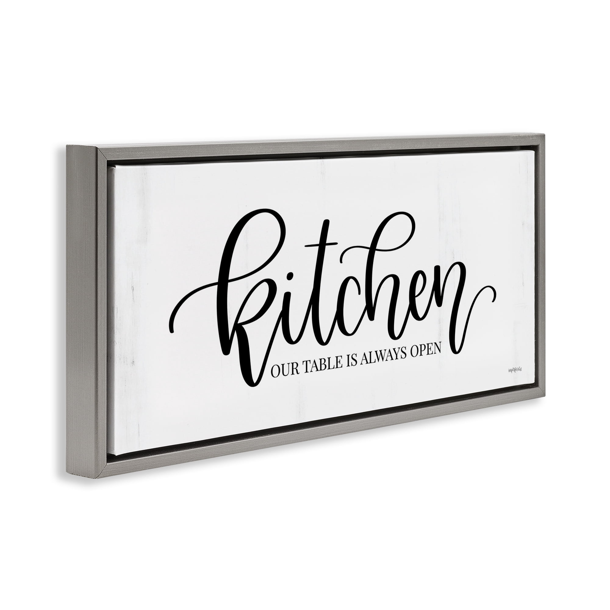 Stupell Industries Kitchen Always Open Typography Painting Gray Floater Framed Art Print Wall Art, 25 x 11