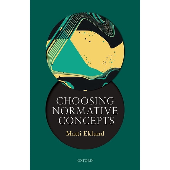 Choosing Normative Concepts, (Hardcover)