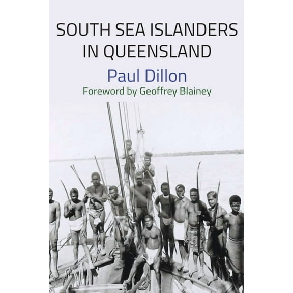 South Sea Islanders in Queensland, (Paperback)