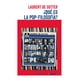 thumbnail image 1 of ¿QUE ES LA POP-FILOSOFIA? CACTUS LAURENT DE SUTTER, 1 of 1