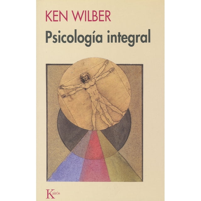 PSICOLOGIA INTEGRAL KAIROS Ken Wilber