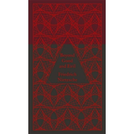 Penguin Classics Beyond Good And Evil (Beyond Good And Evil Best Translation)