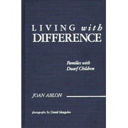 Living with Difference : Families with Dwarf Children (Hardcover)